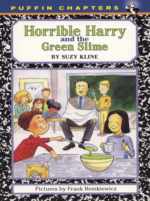 Title details for Horrible Harry and the Green Slime by Suzy Kline - Wait list